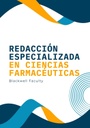 REDACCIÓN ESPECIALIZADA EN CIENCIAS FARMACÉUTICAS