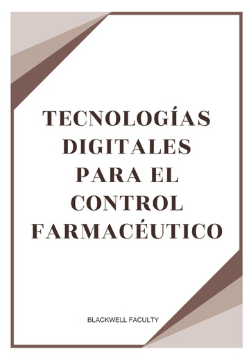 TECNOLOGÍAS DIGITALES PARA EL CONTROL FARMACÉUTICO