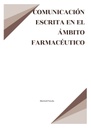 COMUNICACIÓN ESCRITA EN EL ÁMBITO FARMACÉUTICO