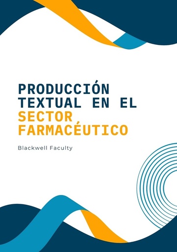 PRODUCCIÓN TEXTUAL EN EL SECTOR FARMACÉUTICO
