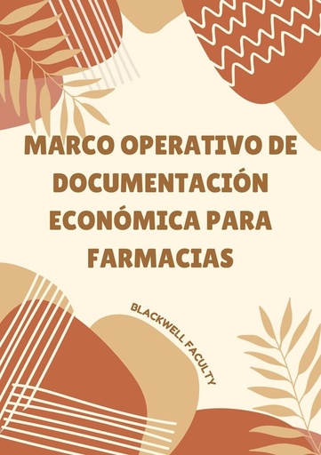 MARCO OPERATIVO DE DOCUMENTACIÓN ECONÓMICA PARA FARMACIAS