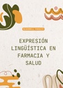 EXPRESIÓN LINGÜÍSTICA EN FARMACIA Y SALUD