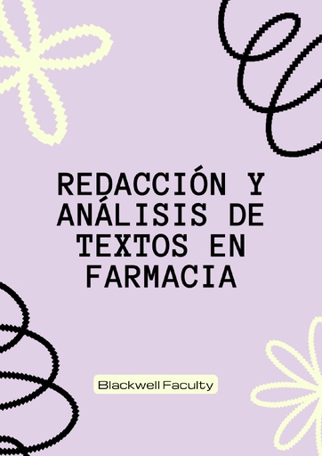 REDACCIÓN Y ANÁLISIS DE TEXTOS EN FARMACIA