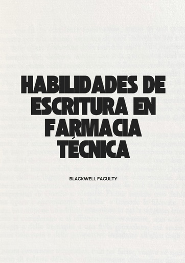 HABILIDADES DE ESCRITURA EN FARMACIA TÉCNICA