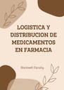 LOGISTICA Y DISTRIBUCION DE MEDICAMENTOS EN FARMACIA
