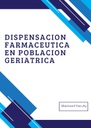 DISPENSACION FARMACEUTICA EN POBLACION GERIATRICA
