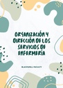 ORGANIZACIÓN Y DIRECCIÓN DE LOS SERVICIOS DE ENFERMERÍA