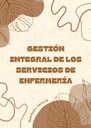 GESTIÓN INTEGRAL DE LOS SERVICIOS DE ENFERMERÍA