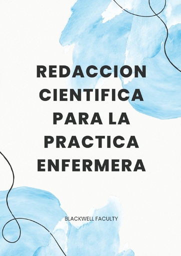 REDACCION CIENTIFICA PARA LA PRACTICA ENFERMERA