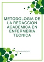 METODOLOGIA DE LA REDACCION ACADEMICA EN ENFERMERIA TECNICA