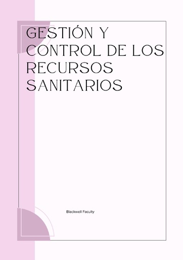 GESTIÓN Y CONTROL DE LOS RECURSOS SANITARIOS