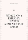 REDACCION Y ESTILO EN TEXTOS ACADEMICOS DE SALUD