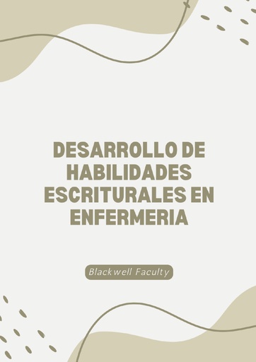 DESARROLLO DE HABILIDADES ESCRITURALES EN ENFERMERIA