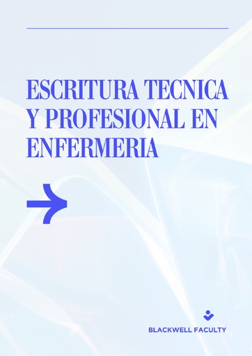 ESCRITURA TECNICA Y PROFESIONAL EN ENFERMERIA