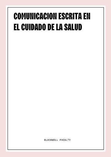 COMUNICACION ESCRITA EN EL CUIDADO DE LA SALUD