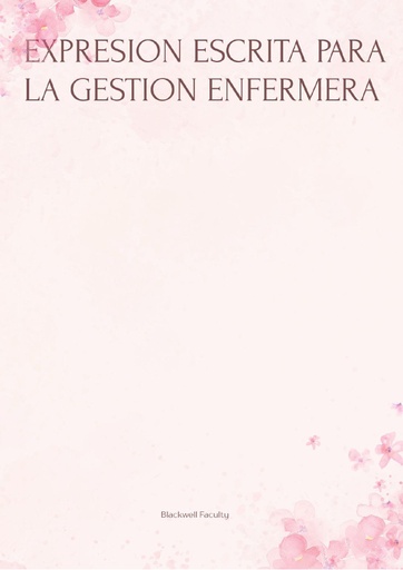 EXPRESION ESCRITA PARA LA GESTION ENFERMERA