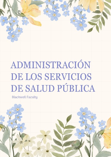 ADMINISTRACIÓN DE LOS SERVICIOS DE SALUD PÚBLICA