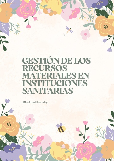 GESTIÓN DE LOS RECURSOS MATERIALES EN INSTITUCIONES SANITARIAS