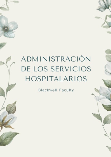 ADMINISTRACIÓN DE LOS SERVICIOS HOSPITALARIOS