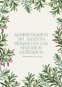 ADMINISTRACIÓN DEL TALENTO HUMANO EN LOS SERVICIOS SANITARIOS