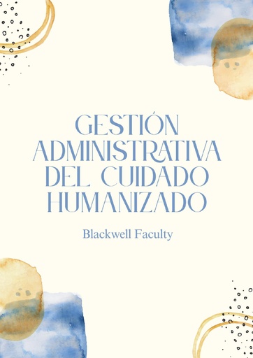 GESTIÓN ADMINISTRATIVA DEL CUIDADO HUMANIZADO