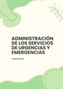 ADMINISTRACIÓN DE LOS SERVICIOS DE URGENCIAS Y EMERGENCIAS