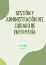 GESTIÓN Y ADMINISTRACIÓN DEL CUIDADO DE ENFERMERÍA