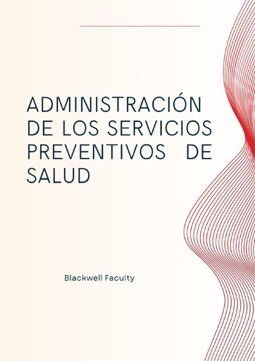 ADMINISTRACIÓN DE LOS SERVICIOS PREVENTIVOS DE SALUD