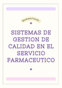 SISTEMAS DE GESTION DE CALIDAD EN EL SERVICIO FARMACEUTICO