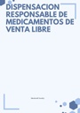 DISPENSACION RESPONSABLE DE MEDICAMENTOS DE VENTA LIBRE