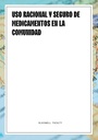 USO RACIONAL Y SEGURO DE MEDICAMENTOS EN LA COMUNIDAD