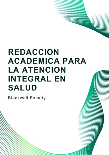 REDACCION ACADEMICA PARA LA ATENCION INTEGRAL EN SALUD