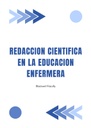 REDACCION CIENTIFICA EN LA EDUCACION ENFERMERA