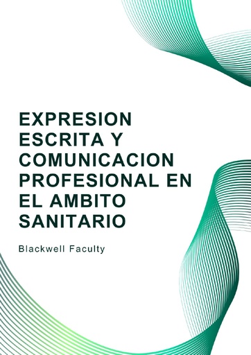 EXPRESION ESCRITA Y COMUNICACION PROFESIONAL EN EL AMBITO SANITARIO
