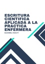 ESCRITURA CIENTIFICA APLICADA A LA PRACTICA ENFERMERA