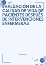 EVALUACIÓN DE LA CALIDAD DE VIDA DE PACIENTES DESPUÉS DE INTERVENCIONES ENFERMERAS