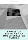 EXPRESION ESCRITA EN LA DOCUMENTACION CLINICA