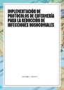 IMPLEMENTACIÓN DE PROTOCOLOS DE ENFERMERÍA PARA LA REDUCCIÓN DE INFECCIONES NOSOCOMIALES