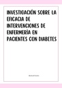INVESTIGACIÓN SOBRE LA EFICACIA DE INTERVENCIONES DE ENFERMERÍA EN PACIENTES CON DIABETES