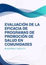 EVALUACIÓN DE LA EFICACIA DE PROGRAMAS DE PROMOCIÓN DE SALUD EN COMUNIDADES