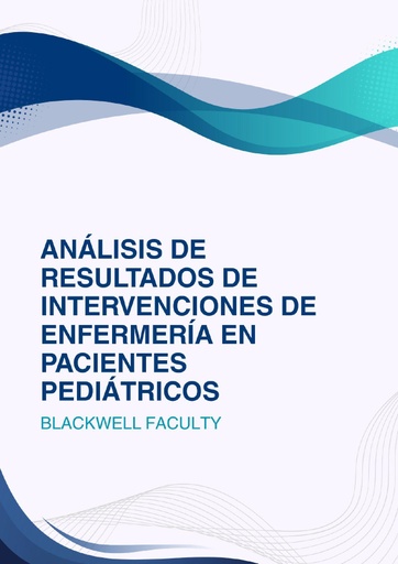 ANÁLISIS DE RESULTADOS DE INTERVENCIONES DE ENFERMERÍA EN PACIENTES PEDIÁTRICOS