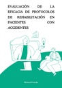 EVALUACIÓN DE LA EFICACIA DE PROTOCOLOS DE REHABILITACIÓN EN PACIENTES CON ACCIDENTES