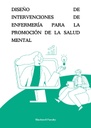 DISEÑO DE INTERVENCIONES DE ENFERMERÍA PARA LA PROMOCIÓN DE LA SALUD MENTAL