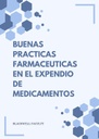 BUENAS PRACTICAS FARMACEUTICAS EN EL EXPENDIO DE MEDICAMENTOS