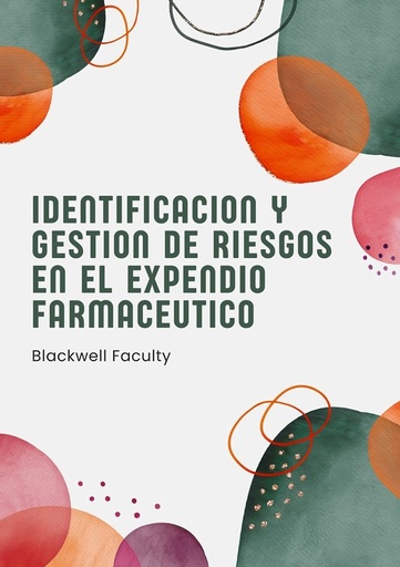 IDENTIFICACION Y GESTION DE RIESGOS EN EL EXPENDIO FARMACEUTICO