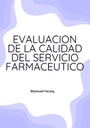 EVALUACION DE LA CALIDAD DEL SERVICIO FARMACEUTICO