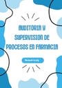 AUDITORIA Y SUPERVISION DE PROCESOS EN FARMACIA