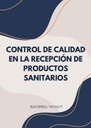 CONTROL DE CALIDAD EN LA RECEPCIÓN DE PRODUCTOS SANITARIOS