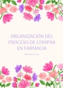 ORGANIZACIÓN DEL PROCESO DE COMPRA EN FARMACIA