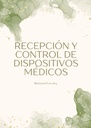 RECEPCIÓN Y CONTROL DE DISPOSITIVOS MÉDICOS